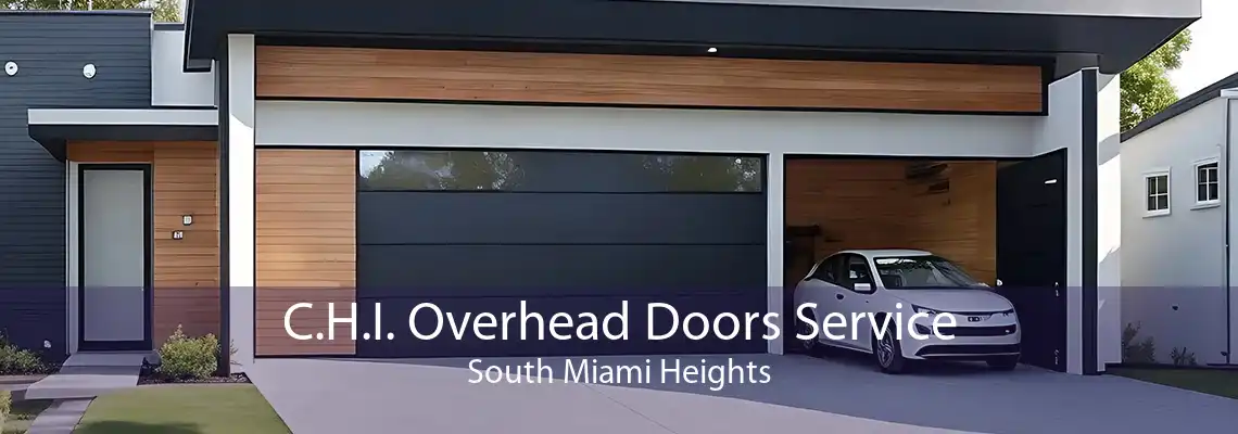 C.H.I. Overhead Doors Service South Miami Heights