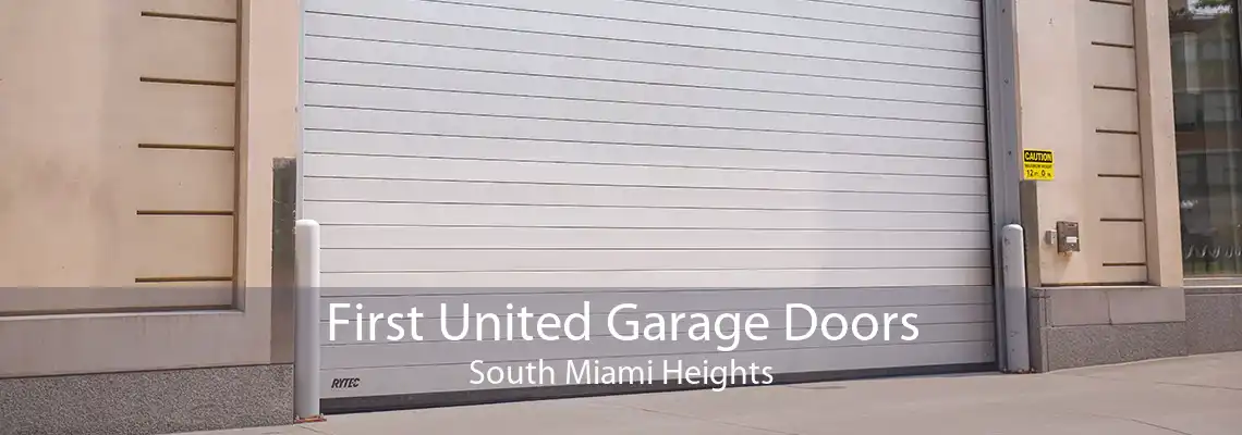 First United Garage Doors South Miami Heights