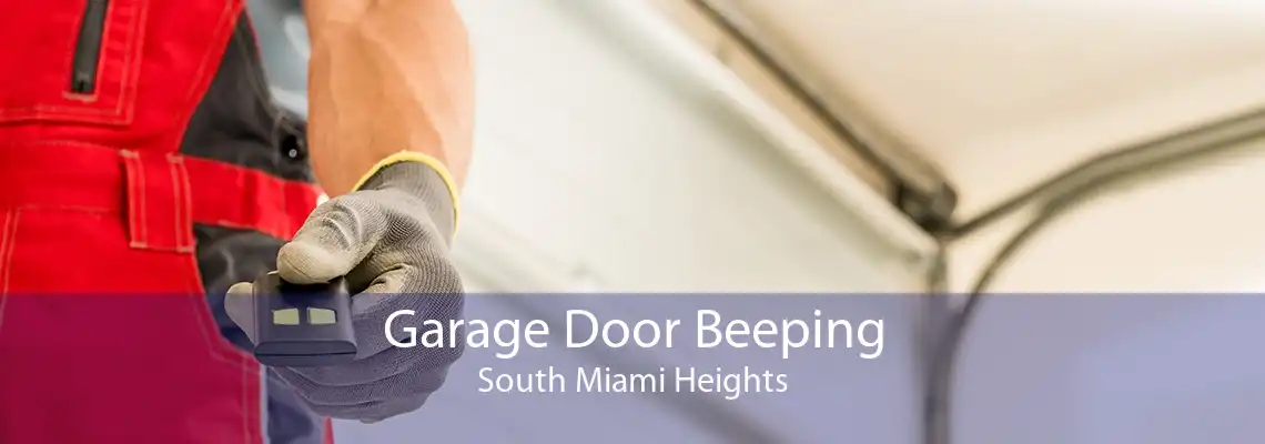 Garage Door Beeping South Miami Heights