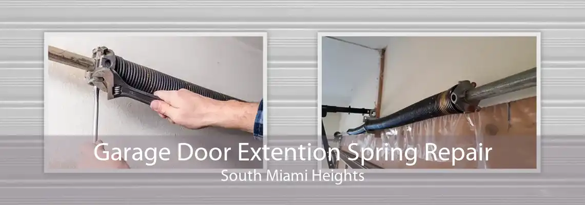 Garage Door Extention Spring Repair South Miami Heights