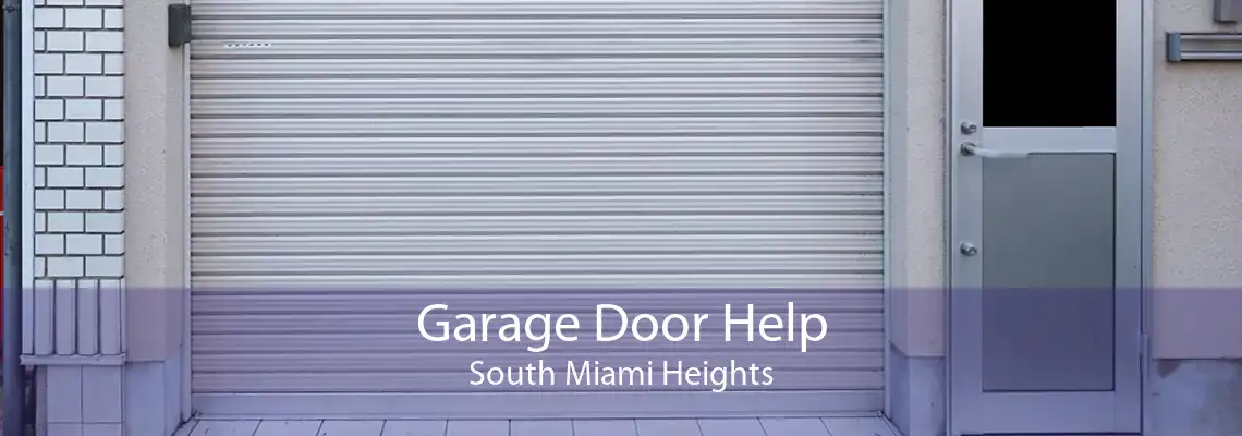 Garage Door Help South Miami Heights