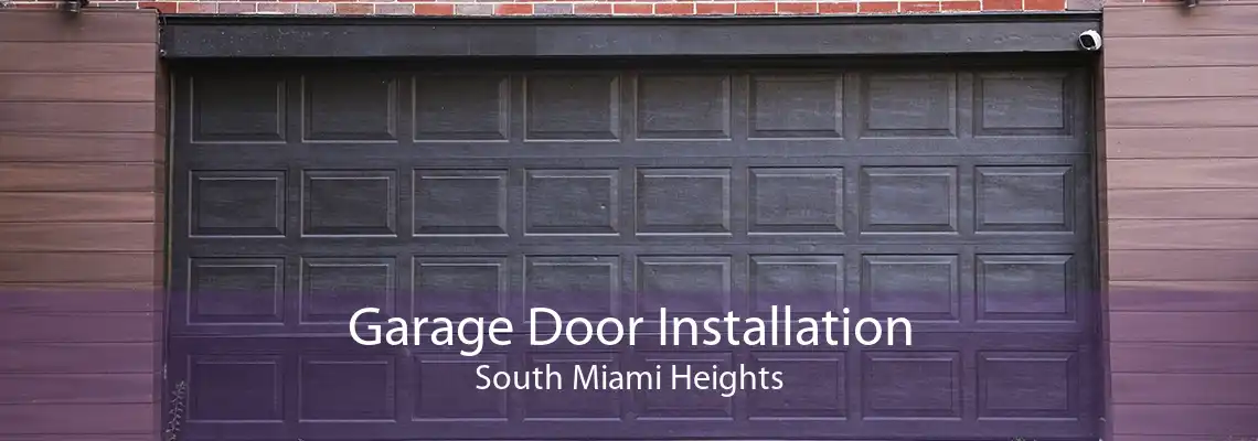 Garage Door Installation South Miami Heights