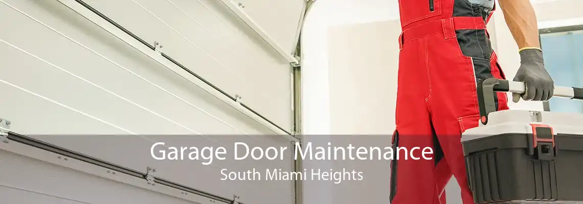 Garage Door Maintenance South Miami Heights