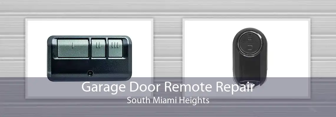 Garage Door Remote Repair South Miami Heights