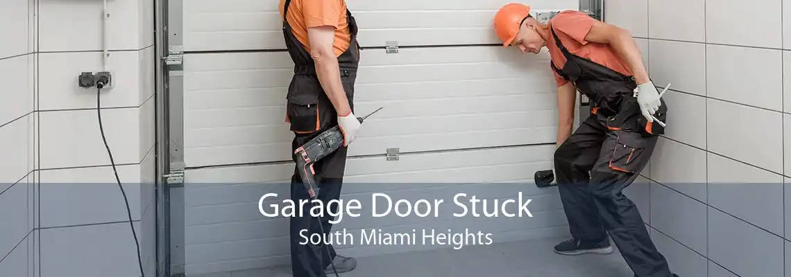 Garage Door Stuck South Miami Heights