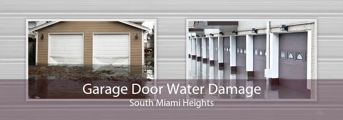 Garage Door Water Damage South Miami Heights