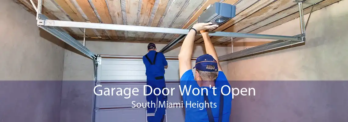 Garage Door Won't Open South Miami Heights