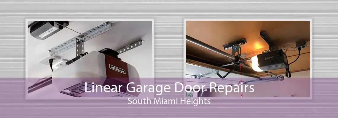 Linear Garage Door Repairs South Miami Heights