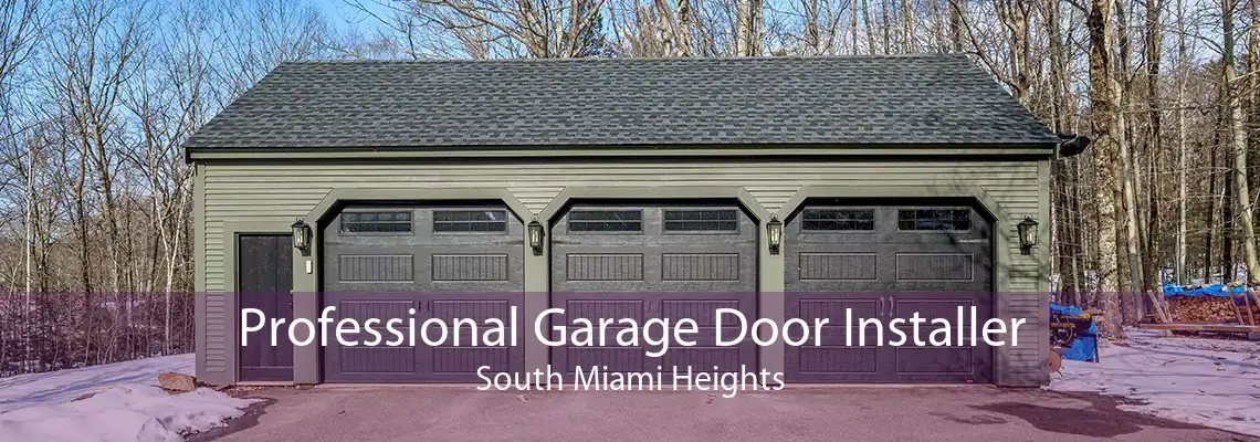 Professional Garage Door Installer South Miami Heights