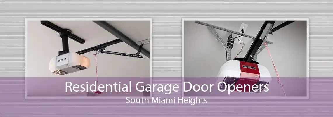 Residential Garage Door Openers South Miami Heights